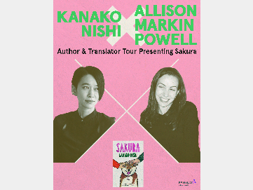 Kanako Nishi × Allison Markin Powell: Author & Translator Tour Presenting Sakura