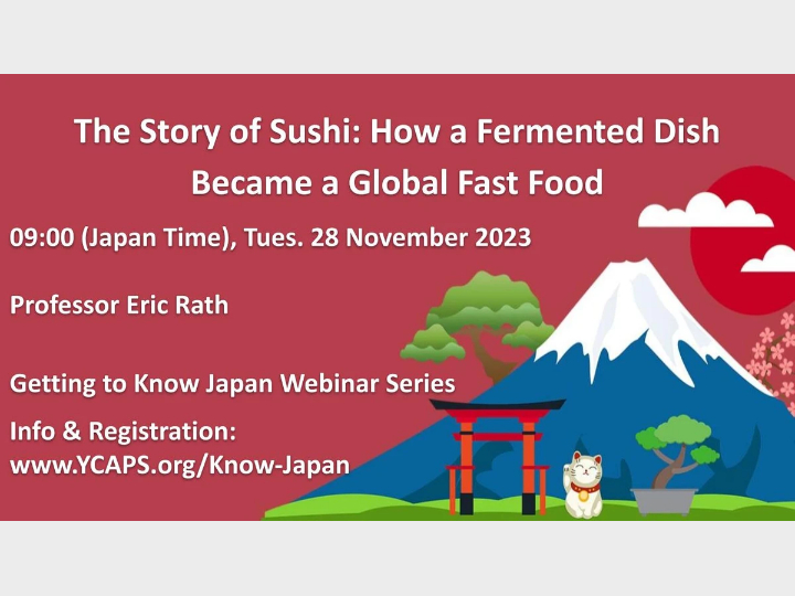 The Story of Sushi: How a Fermented Dish Became a Global Fast Food